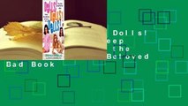 About For Books  Dolls! Dolls! Dolls!: Deep Inside Valley of the Dolls, the Most Beloved Bad Book
