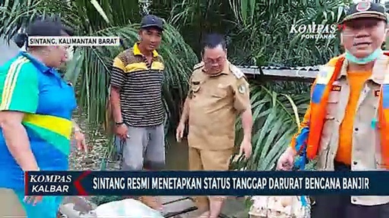 Sintang Tetapkan Status Tanggap Darurat Bencana Banjir