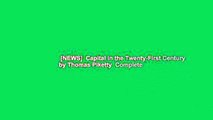 [NEWS]  Capital in the Twenty-First Century by Thomas Piketty  Complete