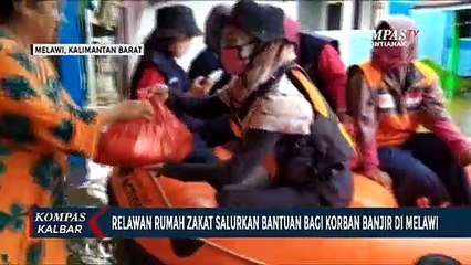 Relawan Mulai Salurkan Bantuan untuk Korban Banjir di Melawi