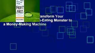 [Read] Profit First: Transform Your Business from a Cash-Eating Monster to a Money-Making Machine