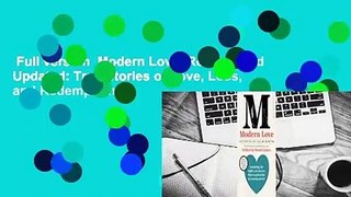 Full version  Modern Love, Revised and Updated: True Stories of Love, Loss, and Redemption