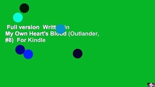 Full version  Written in My Own Heart's Blood (Outlander, #8)  For Kindle