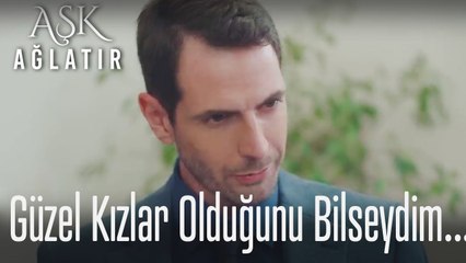 Bu kadar güzel kızlar olduğunu bilseydim...