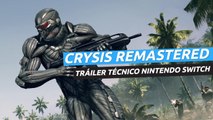Crysis Remastered - Tráiler con las características técnicas en Nintendo Switch