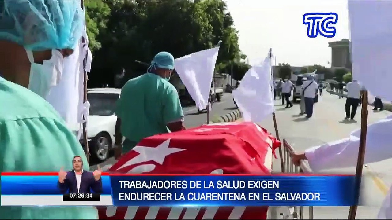 Trabajadores de la salud exigen endurecer cuarentena en El Salvador