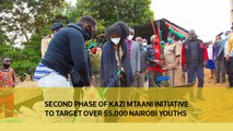 Second phase of Kazi Mtaani Initiative to target over 55,000 Nairobi youths