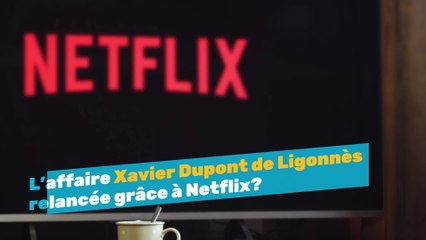 L’affaire Xavier Dupont de Ligonnès relancée grâce à Netflix?