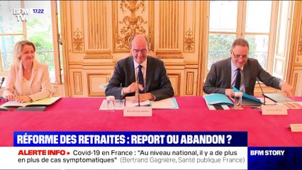 Story 2 : Report ou abandon pour la réforme des retraites ? - 17/07