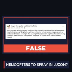FALSE: Helicopters to spray anti-COVID substances over Luzon