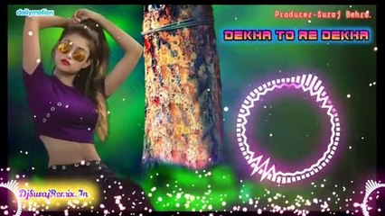 Old nagpuri remix/Dekha to re dekha /DjSurajRemix.in