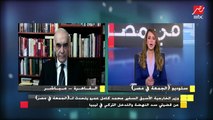 السفير محمد كامل عمرو : الرئيس السيسي أكد على الخطوط الحمراء التى لن تمس فى ليبيا