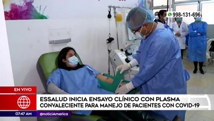 Primera Edición: EsSalud inició ensayo clínico con plasma convaleciente