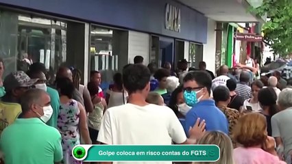 Golpe coloca em risco contas do FGTS