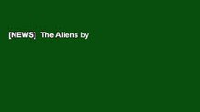 [NEWS]  The Aliens by Annie Baker  Free