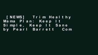 [NEWS]  Trim Healthy Mama Plan: Keep It Simple, Keep It Sane by Pearl