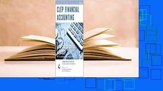 [Read] CLEP Financial Accounting w/ Online Practice Exams  For Free