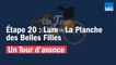 "Un Tour d'avance" : Lure - La Planche des Belles Filles, la 20e étape du Tour comme si vous y étiez