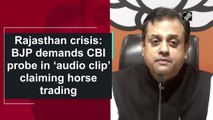 Rajasthan crisis: BJP demands CBI probe in ‘audio clip’ claiming horse-trading