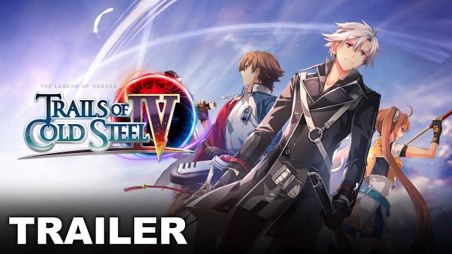 Trails of Cold Steel IV - Trailer des personnages