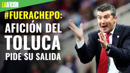 #FueraChepo: Afición del Toluca pide la salida de José Manuel de la Torre