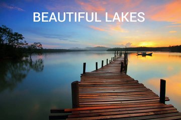 Beautiful Lakes