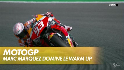 Marc Márquez domine le Warm Up