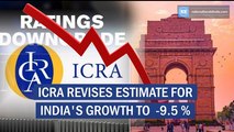 Icra Revises Estimate For India's Growth To  -9.5