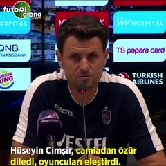Hüseyin Çimşir, camiadan özür diledi, oyuncularını eleştirdi