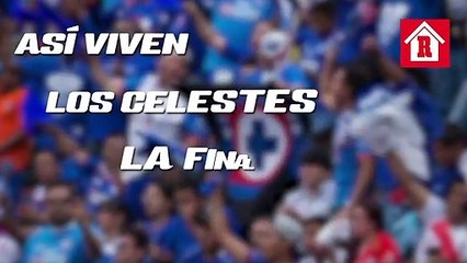 Así vivieron los aficionados de Cruz Azul la final