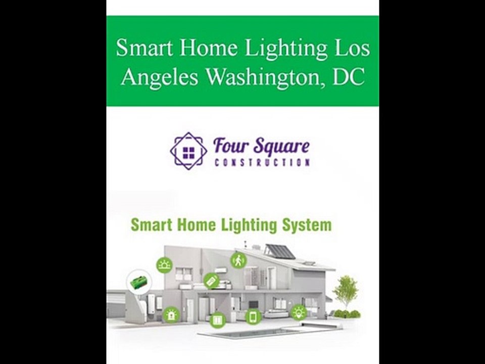 Smart Home Lighting Los Angeles Washington, DC