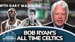 Bob Ryan's Top Five Boston Celtics from Globe Draft
