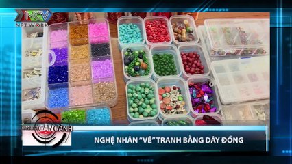 CAMERA CẬN CẢNH | Tập 348: Phương Uma - "BÀ TỔ NGHỀ" Vẽ Tranh Dây Đồng