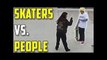 Skaters vs Good People 2018 (Scooters, Skater, Bikers, Cars, Moms, Dads, Kids, Old People, Lady)