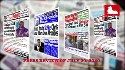 CAMEROONIAN PRESS REVIEW OF JULY 20, 2020