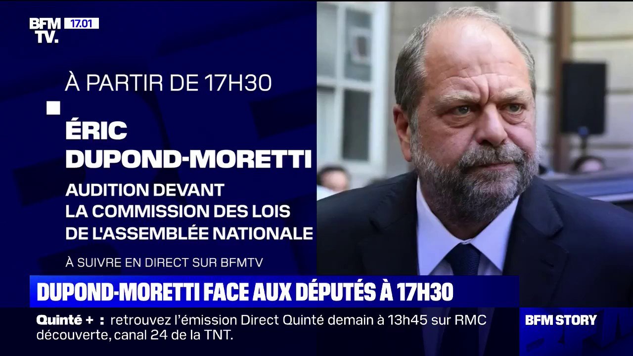 Eric Dupond-Moretti sera auditionné à 17h30 par la commission des lois de l'Assemblée nationale