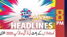 ARY NEWS HEADLINES | 8 PM | 20TH JULY 2020