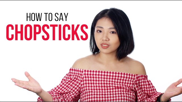 How to Say Chopsticks in Chinese | How To Say Series | ChinesePod