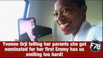 F78NEWS: Yvonne Orji telling her parents she got nominated for her first Emmy has us smiling too hard! #YvonneOrji #Emmy