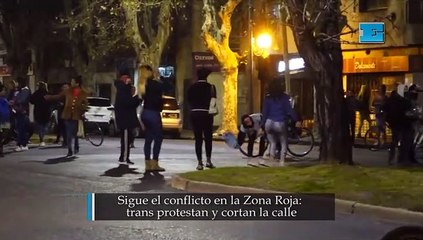 Trans cortan la calle en la Zona Roja