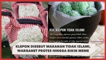 Klepon Disebut Makanan Tidak Islami, Warganet Protes hingga Bikin Meme