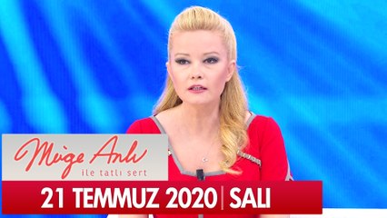 Müge Anlı ile Tatlı Sert 21 Temmuz 2020 - Tek Parça