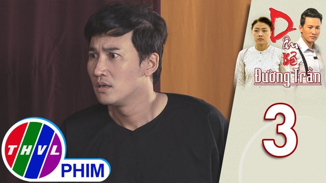 Dâu bể đường trần - Tập 3[2]: Phan đến gặp ông chủ bắt đền vì giao vải mục cho mình nhưng bị đuổi về