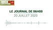 Le journal de 6 heures du 20 juillet 2020 [Radio Côte d'Ivoire]