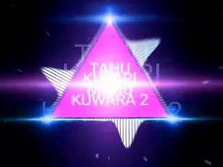 TAHU KUWARI MAHU KUWARA 2 DJ RAJ RD ( Underground )
