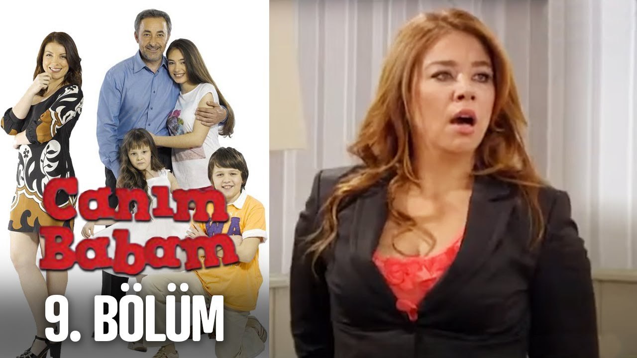 Canım Babam 9. Bölüm