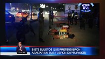 Siete sujetos que robaban un bus fueron capturados en Guayaquil