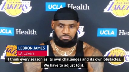 Every NBA season has its challenges - LeBron James