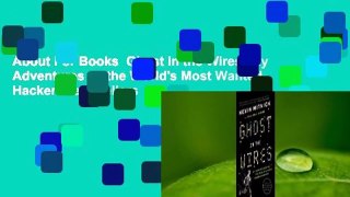 About For Books  Ghost in the Wires: My Adventures as the World's Most Wanted Hacker  Best Sellers
