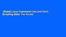 [Read] Linux Command Line and Shell Scripting Bible  For Kindle